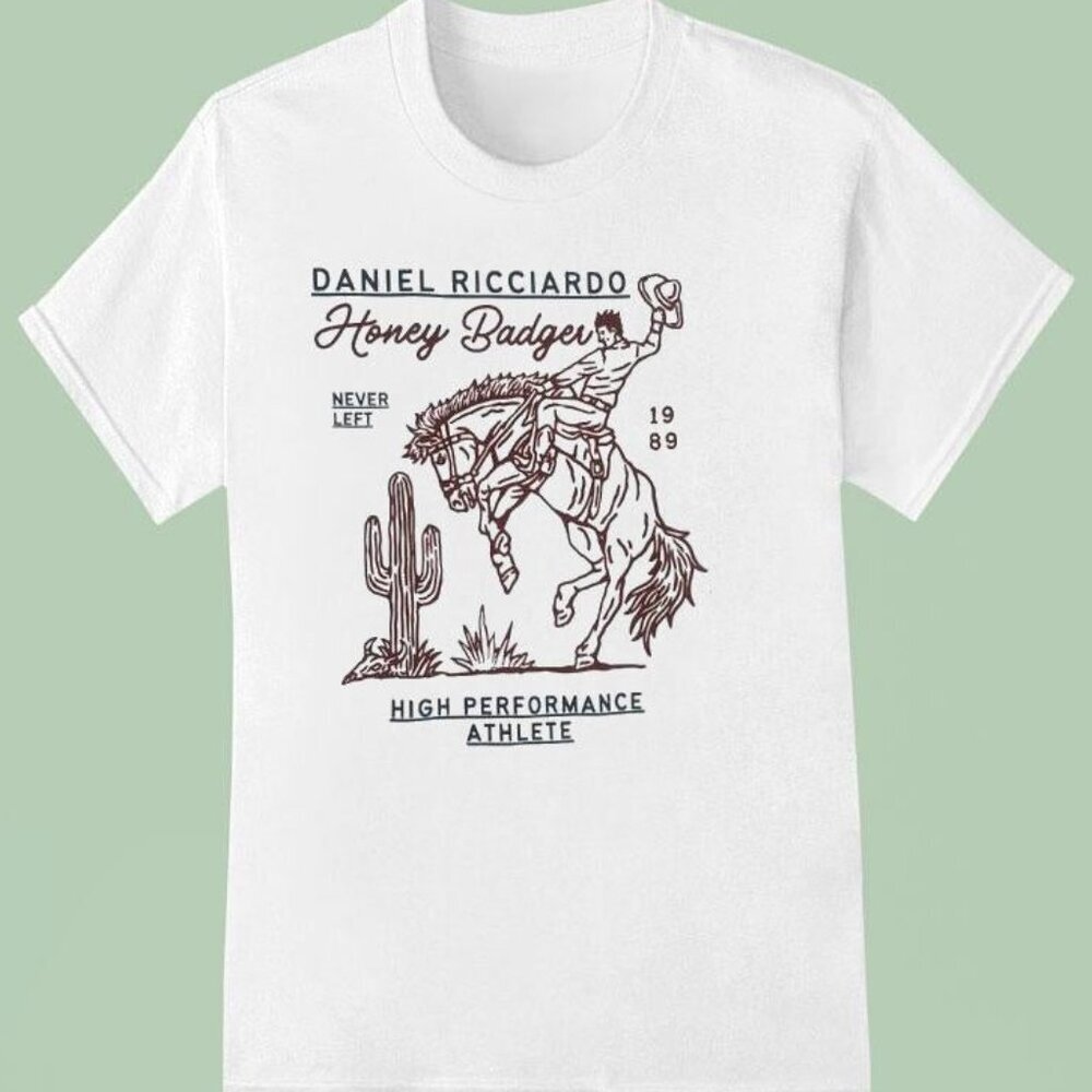 Daniel Ricciardo Honey Badger Never Left High Performance Athlete 1989 Shirt